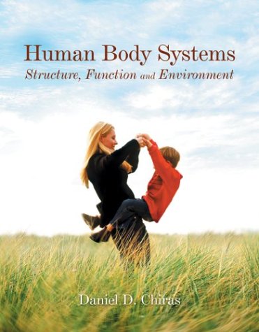 9780763723569: Human Body Systems: Structure, Function and Environment