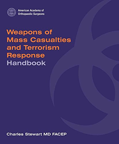 Stock image for Weapons of Mass Casualties and Terrorism Response Handbook (American Academy of Orthopaedic Surgeons Monograph) for sale by HPB-Red