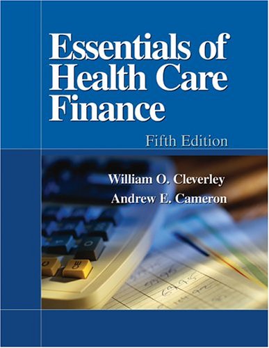 Beispielbild fr Essentials of Health Care Finance, 5th Edition (Revised) zum Verkauf von ThriftBooks-Dallas