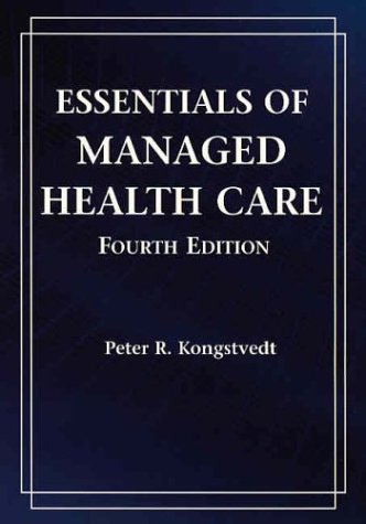 Beispielbild fr Essentials of Managed Health Care, Fourth Edition zum Verkauf von SecondSale