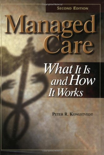 Stock image for Managed Care: What It Is and How It Works (Revised) for sale by ThriftBooks-Atlanta