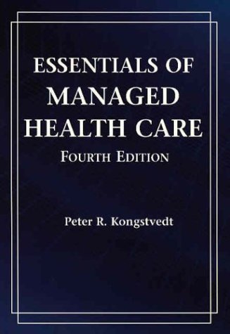 9780763725792: Essentials of Managed Health Care