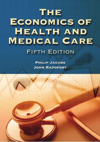 Imagen de archivo de The Economics of Health and Medical Care a la venta por Better World Books