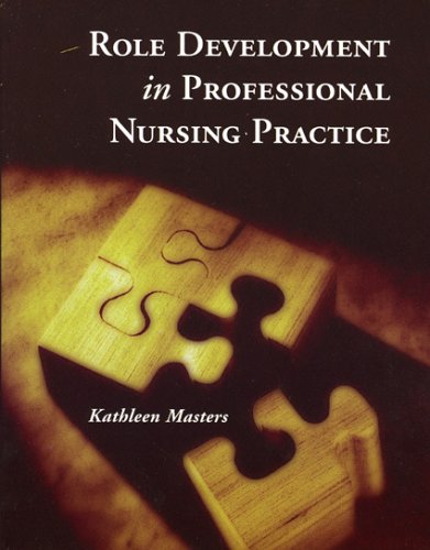 Beispielbild fr Role Development in Professional Nursing Practice zum Verkauf von Better World Books