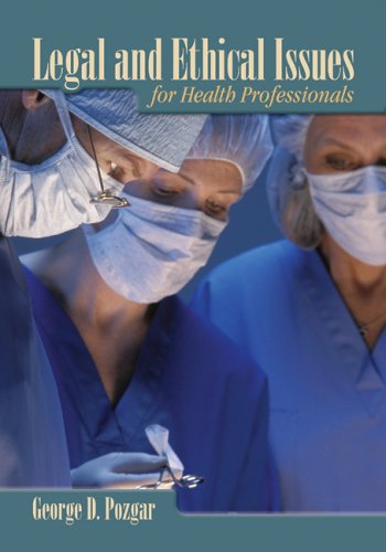 Imagen de archivo de Legal and Ethical Issues for Health Professionals a la venta por Better World Books