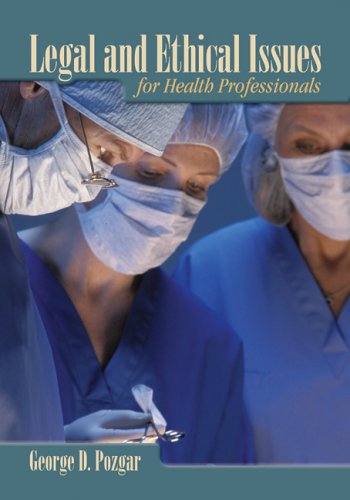 Stock image for Legal and Ethical Issues for Health Professionals for sale by Better World Books