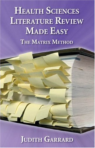 Stock image for Health Sciences Literature Review Made Easy: The Matrix Method for sale by The Maryland Book Bank