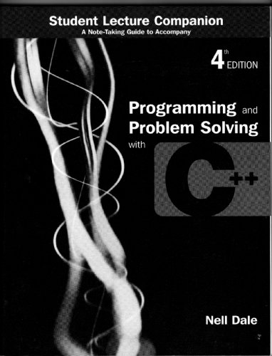 9780763726911: Programming and Problem Solving with C++: Student Lecture Companion