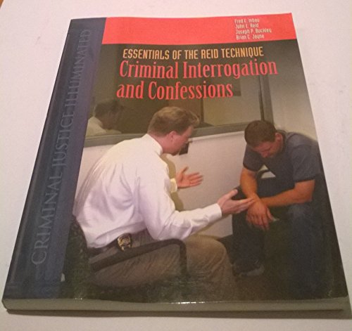 Stock image for Essentials of the Reid Technique: Criminal Interrogations and Confessions (Criminal Justice Illuminated) for sale by Bookseller909