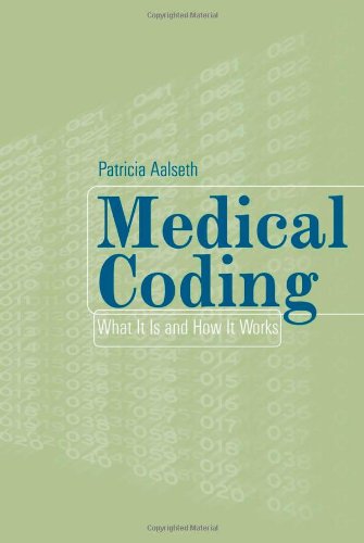 9780763727390: Medical Coding: What it is and How it Works