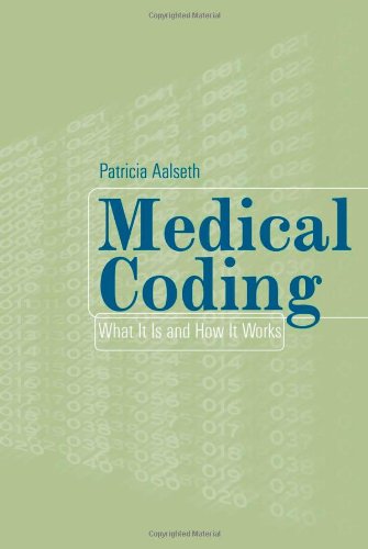 9780763727390: Medical Coding: What It Is And How It Works