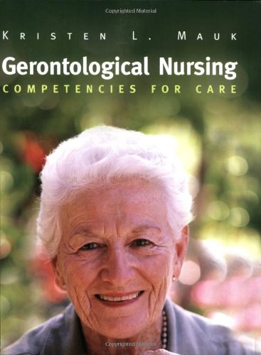 Stock image for Gerontological Nursing : Competencies for Care for sale by Better World Books