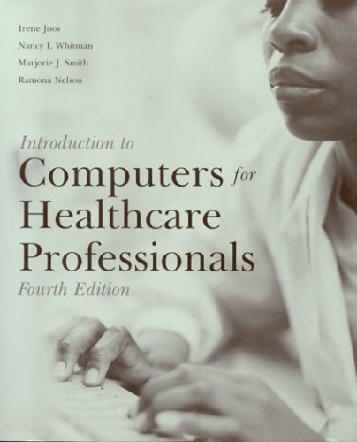 Beispielbild fr Introduction to Computers for Healthcare Professionals, Fourth Edition zum Verkauf von HPB-Emerald