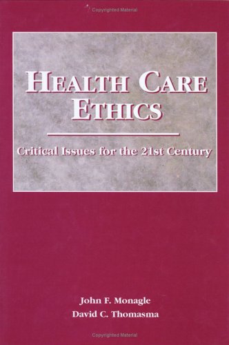 Stock image for Health Care Ethics: Critical Issues for the 21st Century for sale by Bulk Book Warehouse