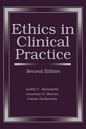 Imagen de archivo de Ethics In Clinical Practice (Ahronheim, Ethics in Clinical Practice) a la venta por HPB-Red