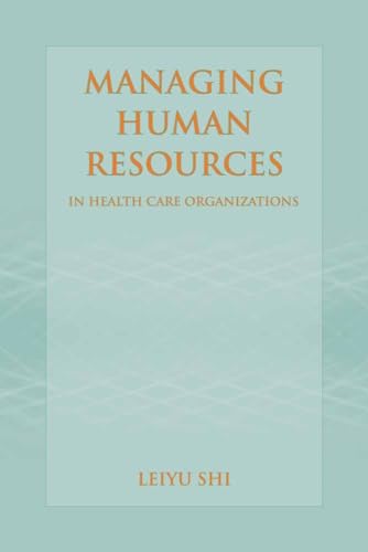 Stock image for Managing Human Resources in Health Care Organizations for sale by Better World Books