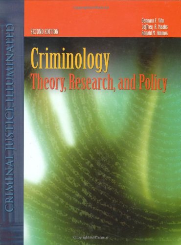 9780763730017: Criminology: Theory, Research and Policy