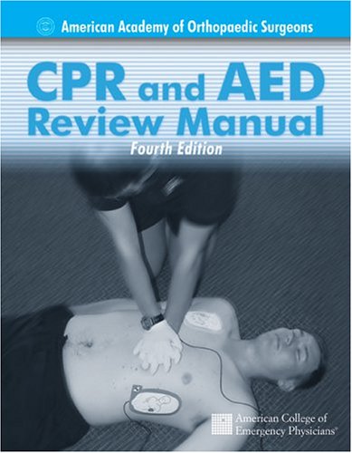 9780763730444: CPR and Aed 4e Review Manual