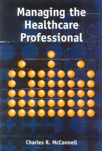 Stock image for Managing the Health Care Professional for sale by ThriftBooks-Dallas