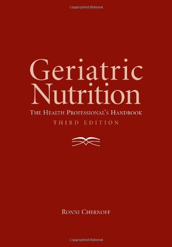 9780763731816: Geriatric Nutrition: The Heath Professional's Handbook: The Health Professional's Handbook