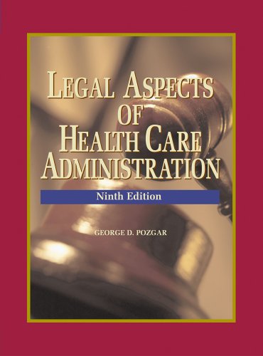 9780763731823: Legal Aspects of Health Care Administration