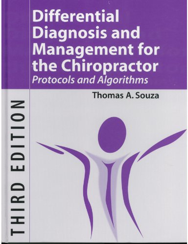 Stock image for Differential Diagnosis and Management for the Chiropractor, Third Edition: Protocols and Algorithms for sale by Front Cover Books