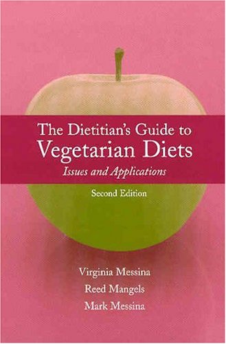 9780763732417: The Dietitian's Guide to Vegetarian Diets: Issues and Applications