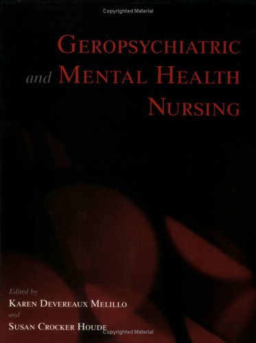 Beispielbild fr Geropsychiatric and Mental Health Nursing zum Verkauf von Better World Books