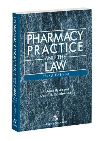 Beispielbild fr Pharmacy Practice & the Law, Third Edition zum Verkauf von Wonder Book