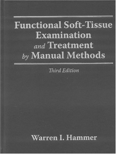 9780763733100: Functional Soft-Tissue Examination and Treatment by Manual Methods