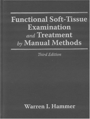 9780763733100: Functional Soft-tissue Examination and Treatment by Manual Methods
