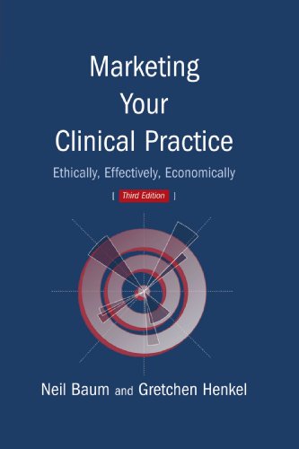 Beispielbild fr Marketing Your Clinical Practice, Third Edition zum Verkauf von Jenson Books Inc