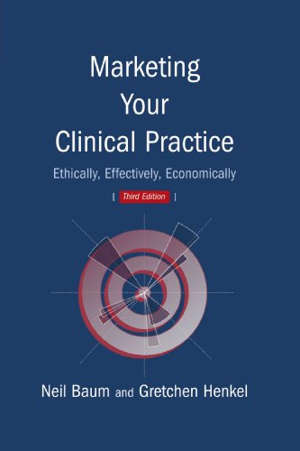 Imagen de archivo de Marketing Your Clinical Practice, Third Edition a la venta por Jenson Books Inc