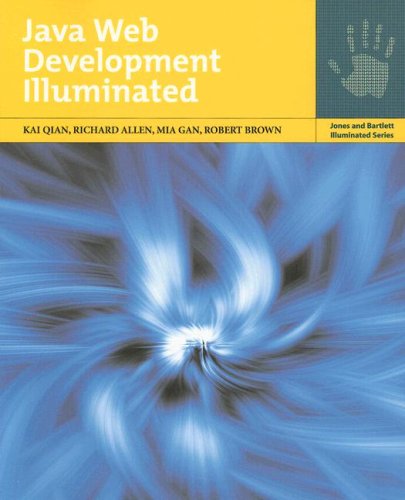 9780763734237: Java Web Development Illuminated (Jones and Bartlett Illuminated (Paperback))