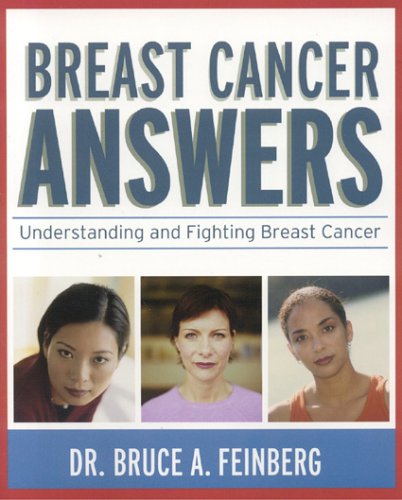 Stock image for Breast Cancer Answers: Understanding And Fighting Breast Cancer for sale by WeSavings LLC