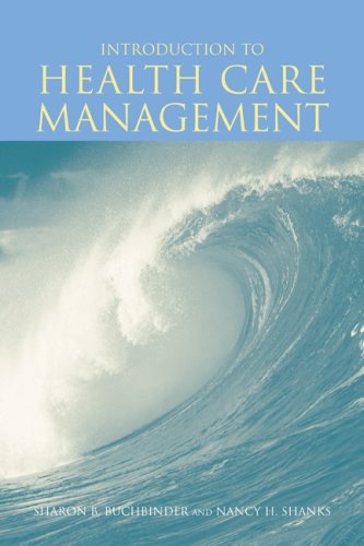 9780763734732: Introduction to Health Care Management