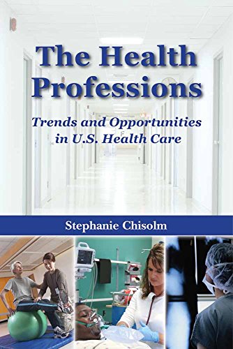 Stock image for The Health Professions: Trends And Opportunities in U.s. Health for sale by BookHolders