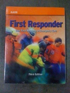 Stock image for First Responder: Your First Response In Emergency Care 3/E for sale by Romtrade Corp.