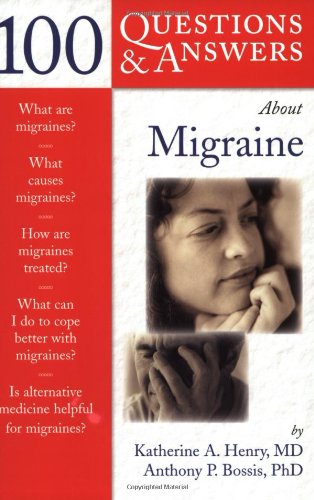 9780763735913: 100 Questions and Answers About Migraine