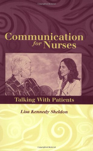 Stock image for Communication for Nurses : Talking with Patients for sale by Better World Books