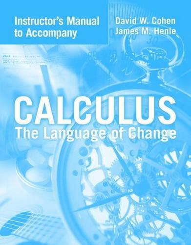 Calculus Instructor's Manual (9780763736293) by Cohen, David; Henle, James M.