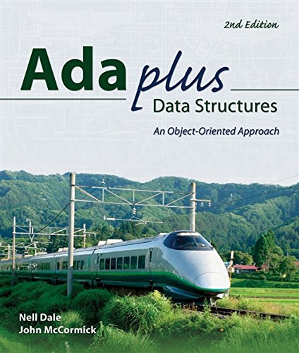 Ada Plus Data Structures: An Object Oriented Approach (9780763737948) by Nell Dale; John W. McCormick