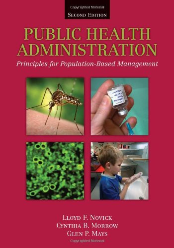 Imagen de archivo de Public Health Administration : Principles for Population-Based Management a la venta por Better World Books