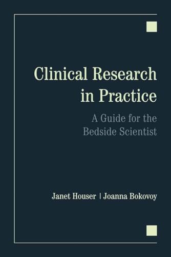 Beispielbild fr Clinical Research in Practice: a Guide for the Bedside Scientist zum Verkauf von Better World Books