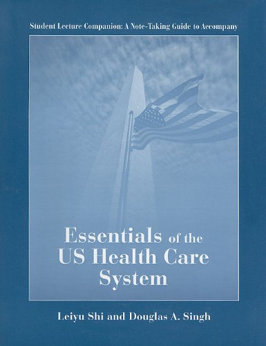 Imagen de archivo de Student Lecture Companion: Essentials of U. S. Healthcare a la venta por BookHolders