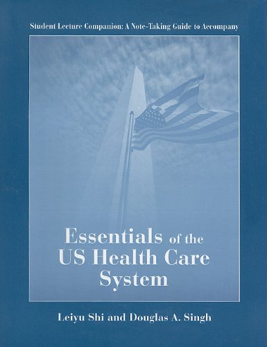 Stock image for Student Lecture Companion: Essentials of U. S. Healthcare for sale by BookHolders