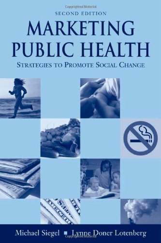 Imagen de archivo de Marketing Public Health: Strategies To Promote Social Change a la venta por Wonder Book