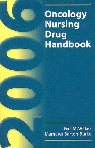 9780763739232: 2006 Oncology Nursing Drug Handbook