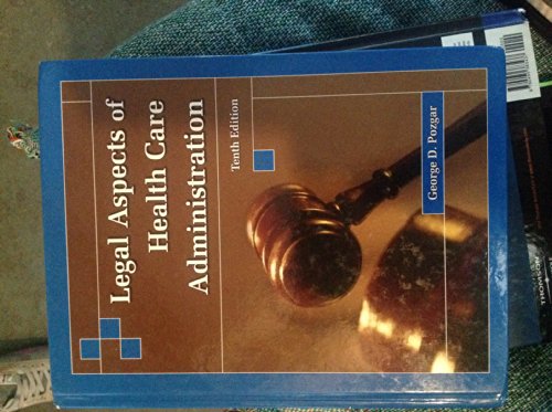 9780763739270: Legal Aspects of Health Care Admin