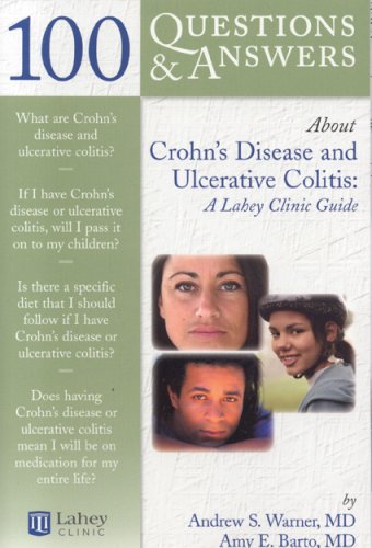 Stock image for 100 Questions And Answers About Crohn'S Disease And Ulcerative Colitis (Jones & Bartlett 100 Q&A) for sale by Romtrade Corp.